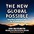 The New Global Possible: Rebuilding Optimism in the Age of Climate Crisis
