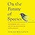 On the Future of Species by Adrian Woolfson