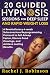 20 Guided Hypnosis Sessions...
