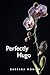 Perfectly Hugo by Barbara Monier
