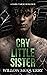 Cry Little Sister