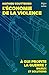 L'économie de la violence. À qui profite la guerre ? Enjeux e... by Mathieu Couttenier