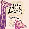 No Less Strange o...