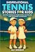 Inspirational Tennis Storie...