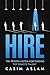 HIRE: The Proven System for Finding Top Remote Talent