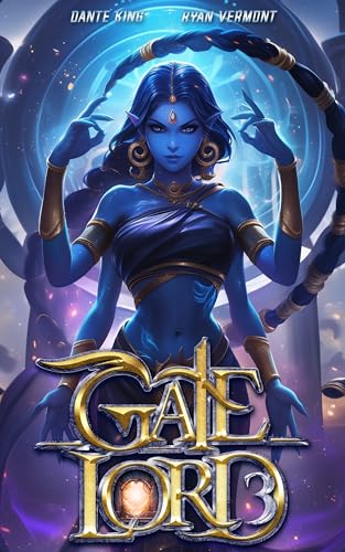 Gate Lord 3: Reborn Elemental God (Kindle Edition)