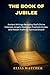 THE BOOK OF JUBILEE: Ancien...