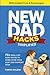 New Dad Hacks Simplified: 7...