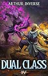 Dual Class 4: A L...