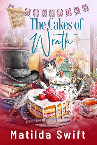 The Cakes of Wrath (The Parchment Paper Mysteries Book 5)