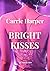 Bright kisses (BK COLLECTIO...
