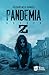 Pandemia Z by Poldark Mego Ramírez