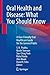 Oral Health and Disease: Wh...