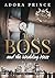 The Boss and the Wedding Mess by Adora Prince