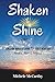 Shaken to Shine by Michele McCarthy
