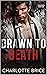 Drawn to Death