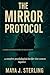 THE MIRROR PROTOCOL: A Psychological Thriller
