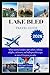 LAKE BLED TRAVEL GUIDE 2026 by Michael Chaves