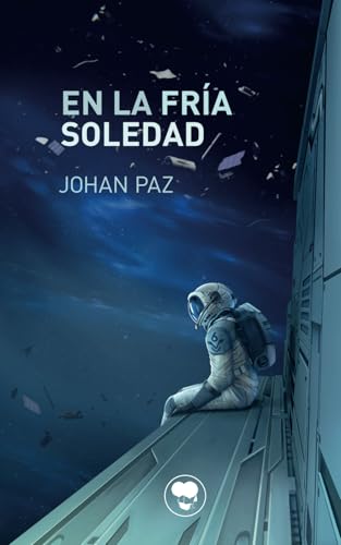 En la fría soledad (Spanish Edition)