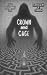 Crown and Cage: The Curricu...