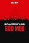God Mob: A Gritty...