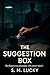 The Suggestion Box: Her fantasy was anonymous. His answer wasn’t.