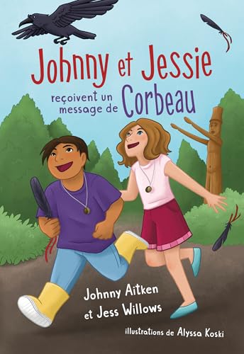 Johnny et Jessie reçoivent un message de Corbeau (Orca Échos) (French Edition)