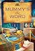 Mummy's the Word (Annie's Museum of Mysteries Book 1)
