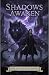 Shadows Awaken: A Dark Acad...