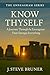 Know Thyself: A Joruney Int...