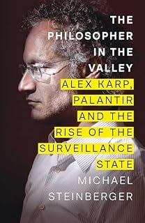 The Philosopher in the Valley by Michael Steinberger