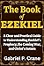 The Book of EZEKIEL: A Clea...