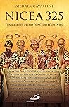 Nicea 325. L'enigma del primo concilio ecumenico