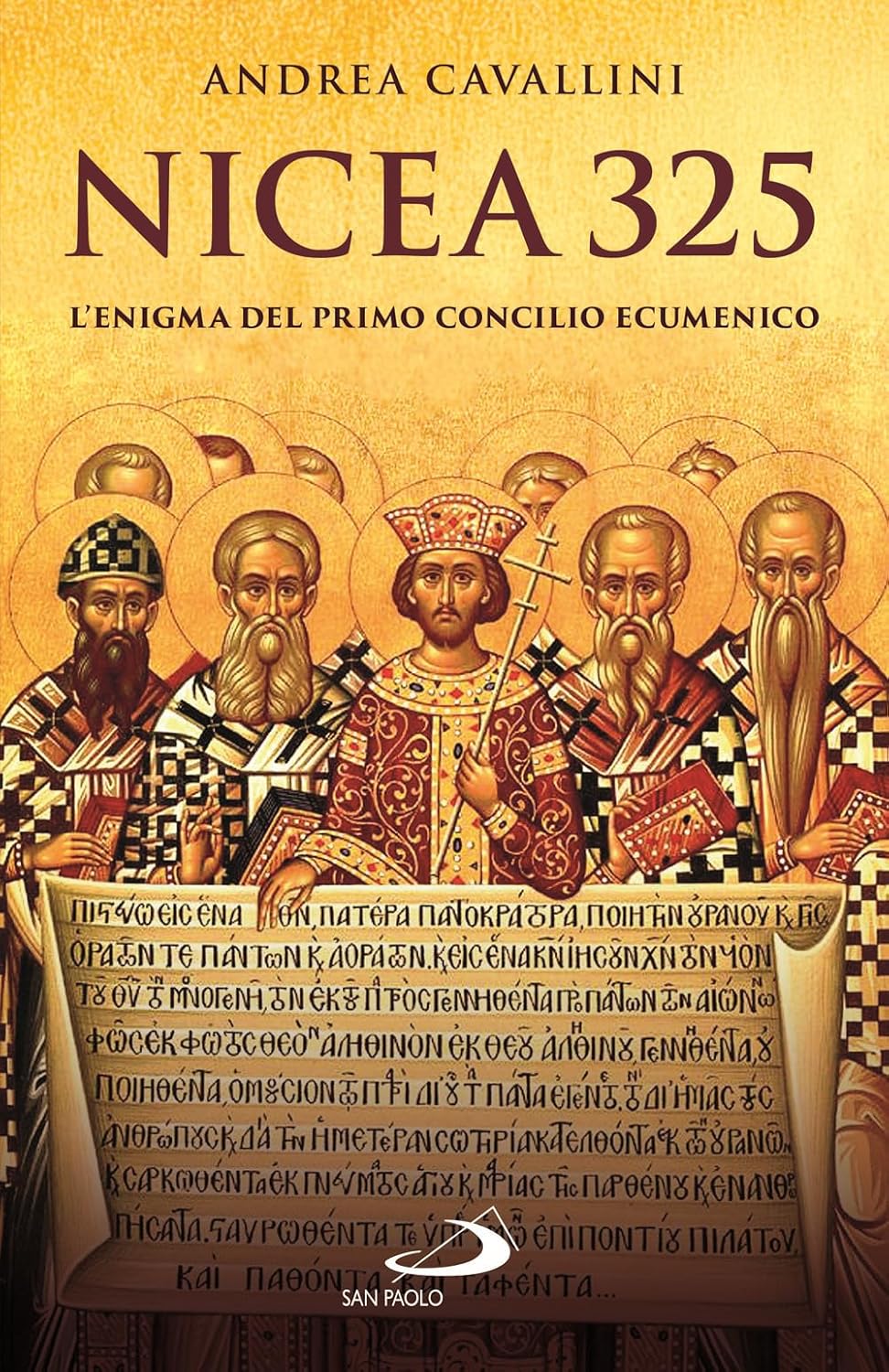 Nicea 325. L'enigma del primo concilio ecumenico