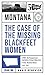 The Case of the Missing Blackfeet Women by Anaïs Renevier