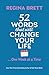 52 Words That Will Change Your Life … One Week at a Time