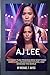 AJ LEE: THE CRAZY PUNK PRIN...