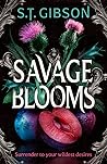 Savage Blooms
