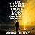 The Light I Almost Lost: A ...