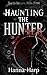 Haunting the Hunter by Hanna Harp
