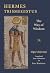 Hermes Trismegistus: The Way of Wisdom