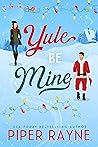 Yule Be Mine