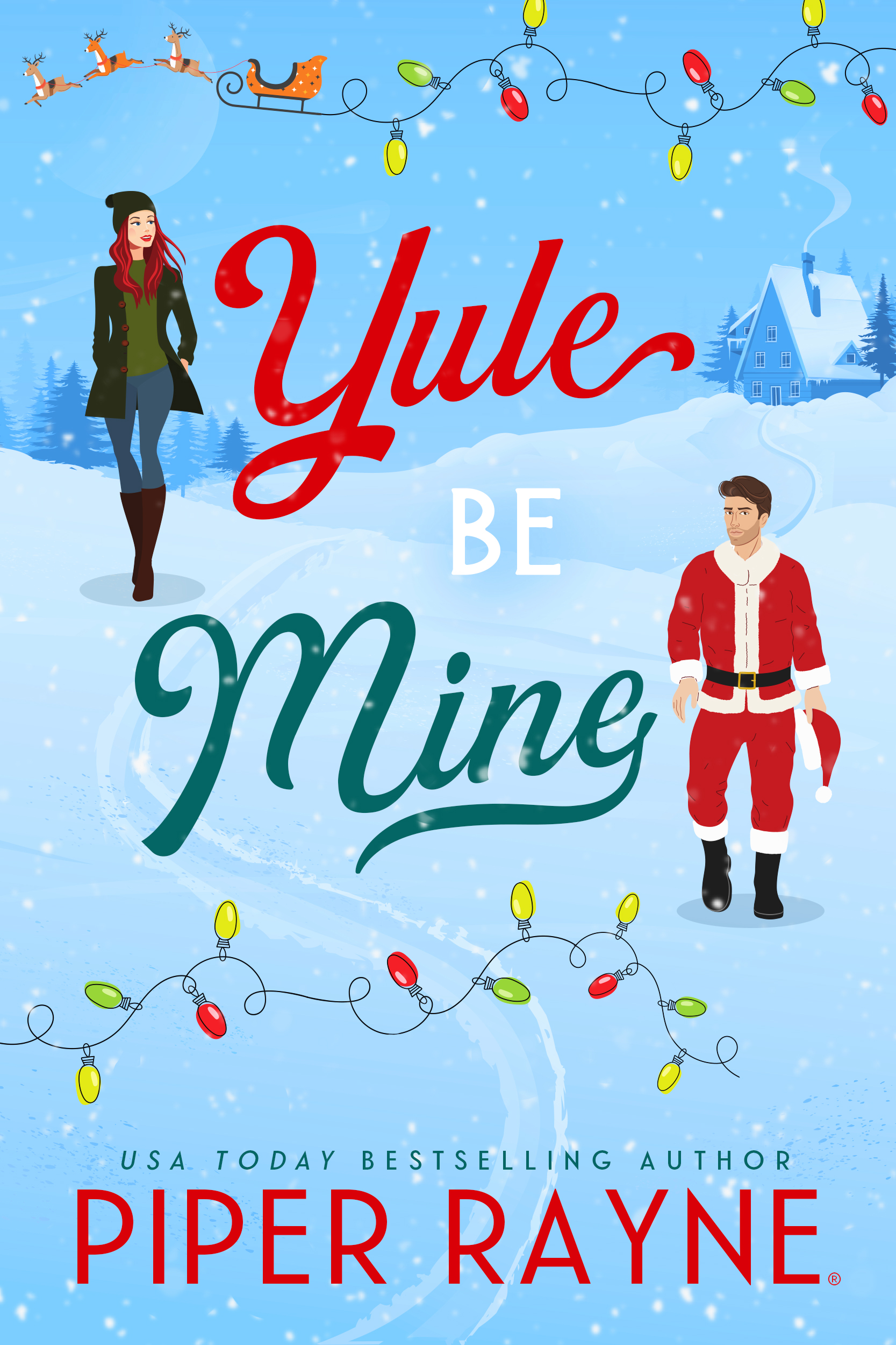 Yule Be Mine (Holiday Romances)