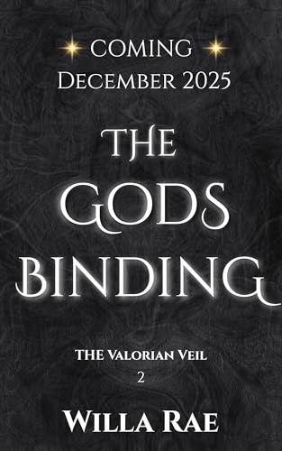 The Gods Binding: The Valorian Veil Book 2 (Kindle Edition)