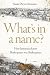 What's in a Name?: How Hist...