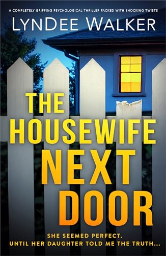 The Housewife Next Door (Kindle Edition)