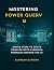 Mastering Power Query M: Si...