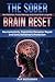 The Sober Brain Reset: Neur...