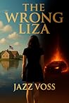 The Wrong Liza