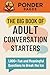 The Big Book of Adult Conversation Starters by Good Buddy Books